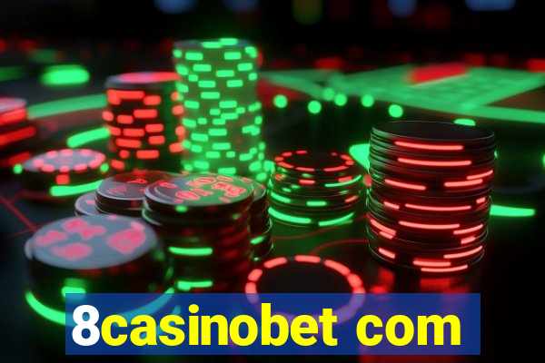 8casinobet com